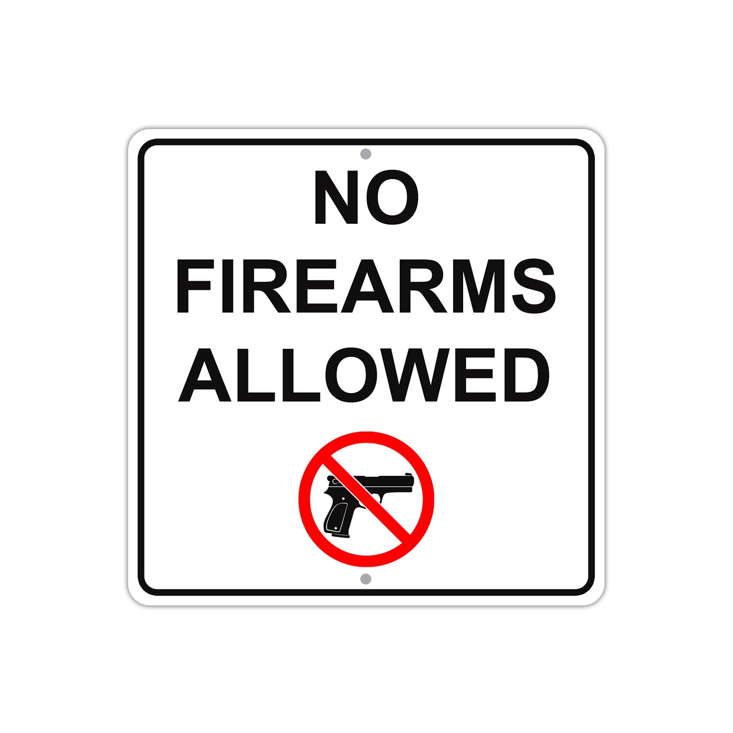 No Firearms Allowed with Gun Symbol Aluminum Metal Sign Plate