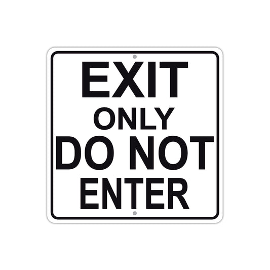 Exit Only Do Not Enter Caution Aluminum Metal Sign Plate