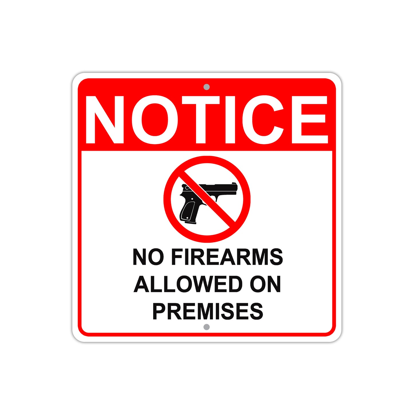 Notice No Firearms Allowed on Premises Caution Aluminum Metal Sign Plate