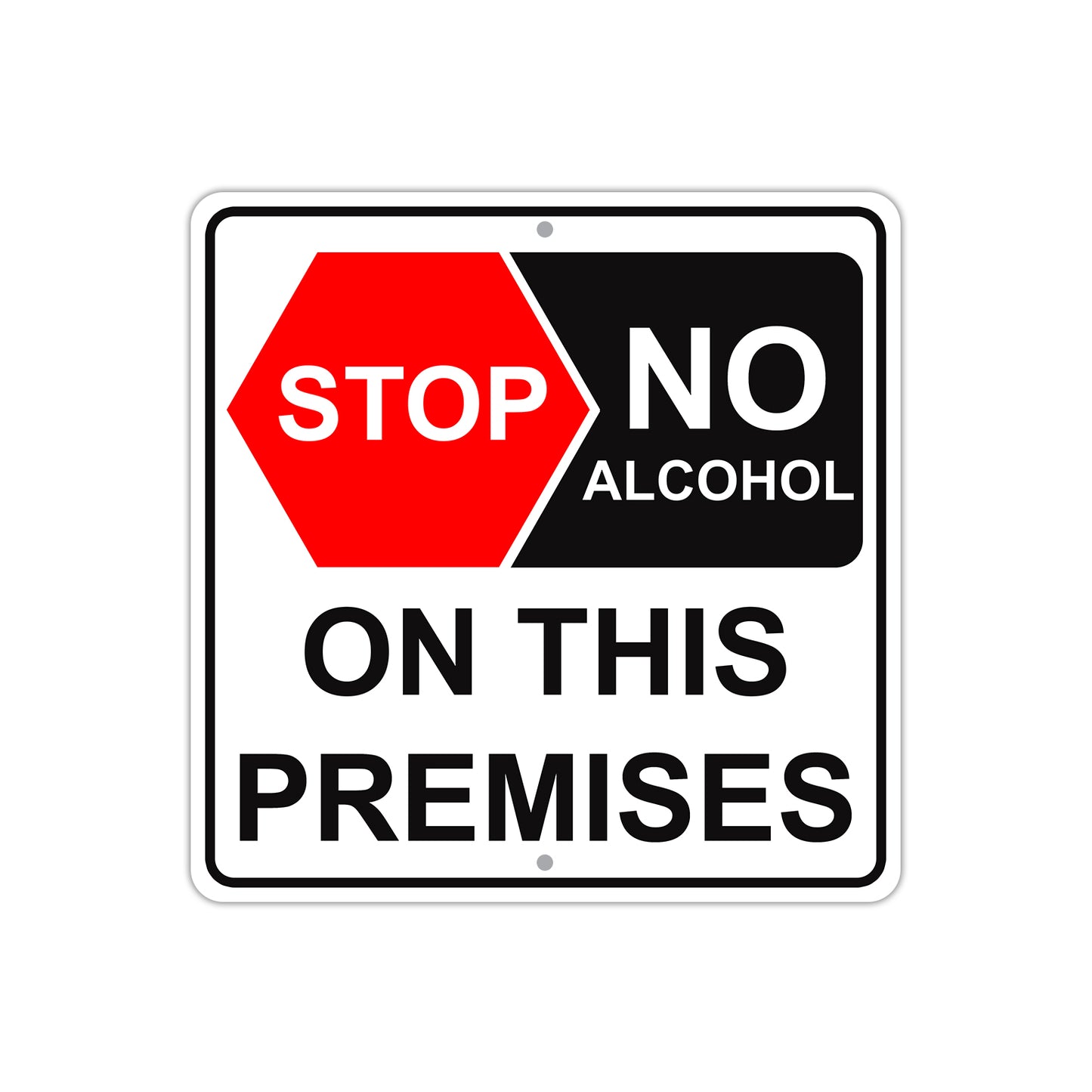 Stop No Alcohol on This Premises Caution Aluminum Metal Sign Plate