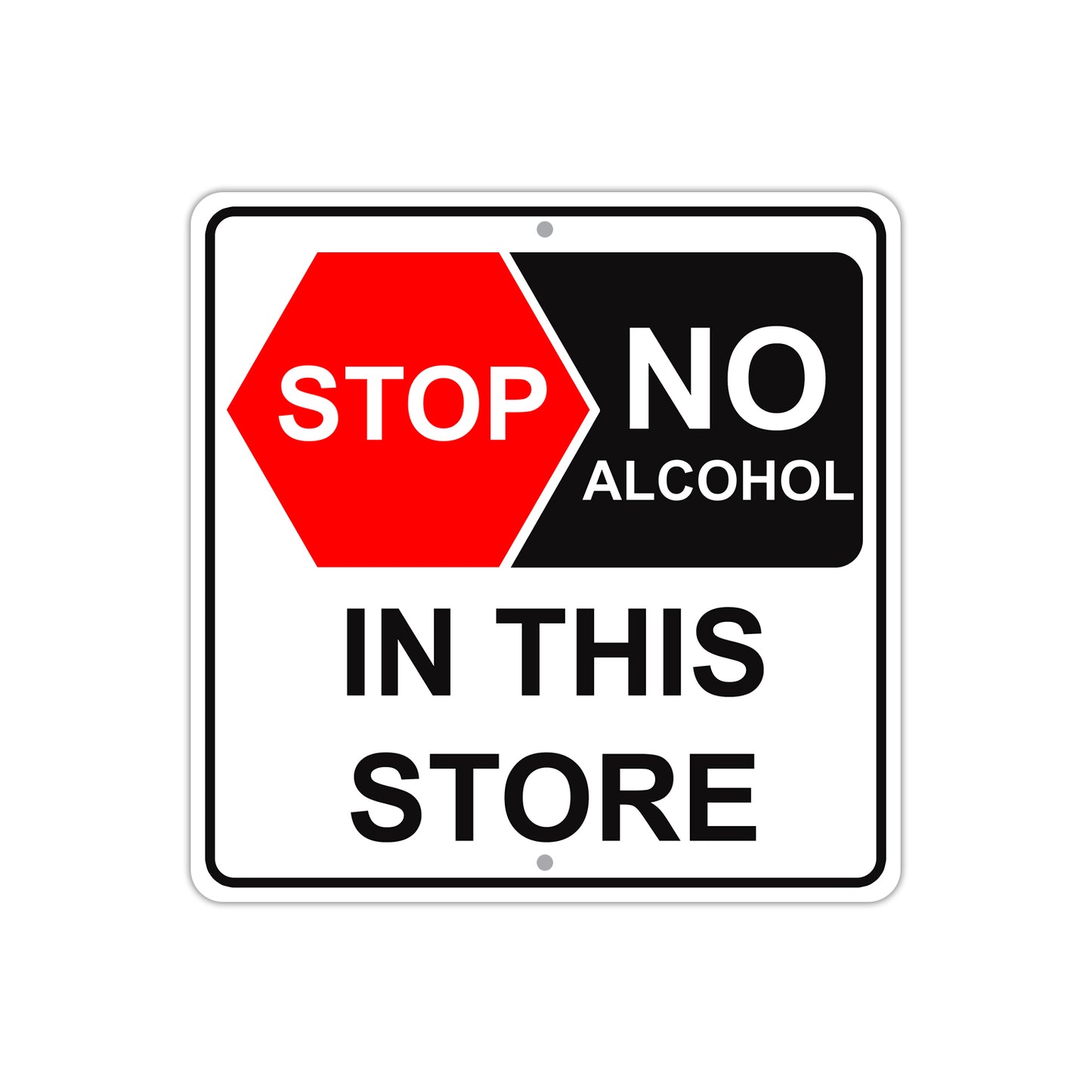 Stop No Alcohol in This Store Caution Aluminum Metal Sign Plate
