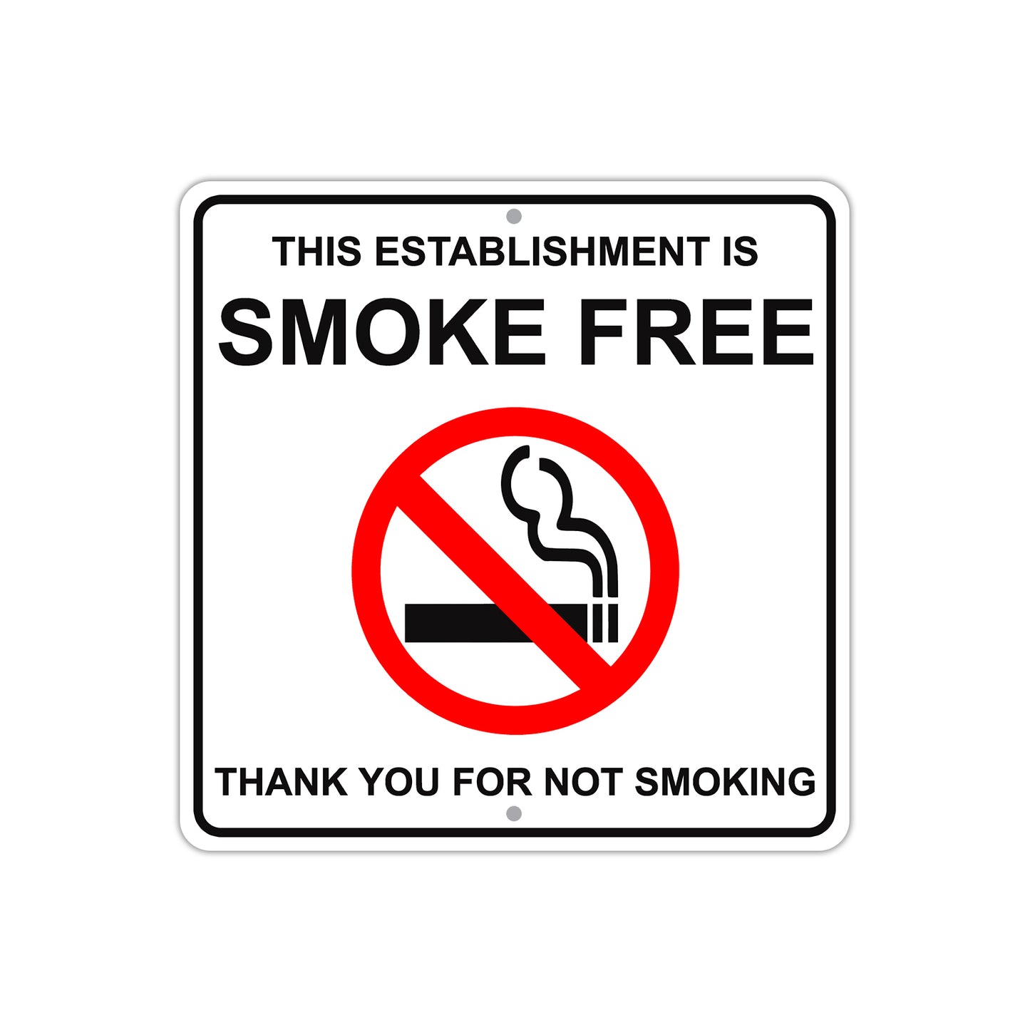 Establishment is Smoke Free Thank You For Not Smoking Aluminum Metal Sign Plate