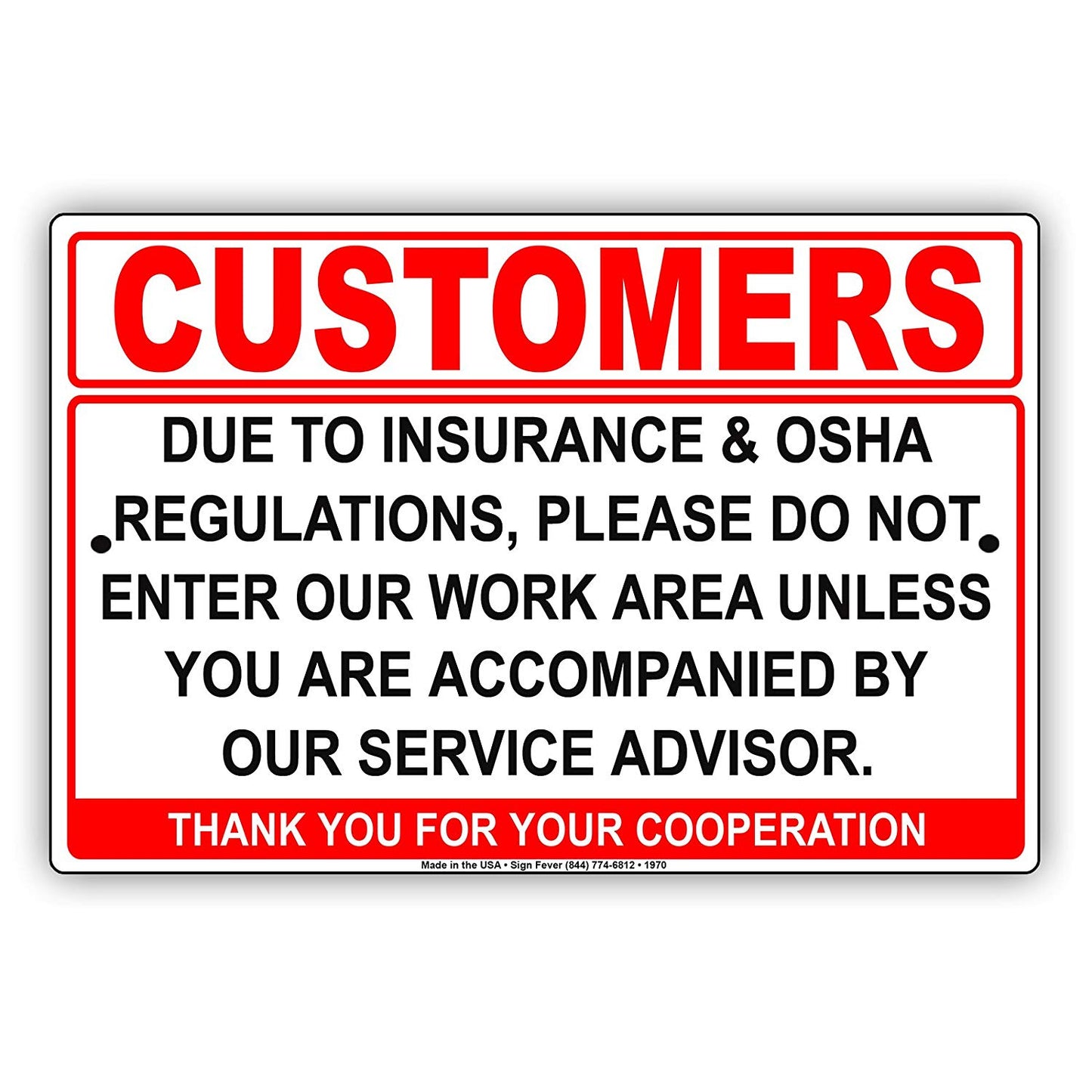 Customers Due To Insurance & Osha Regulations Please Do Not Enter Work Area Unless Aluminum