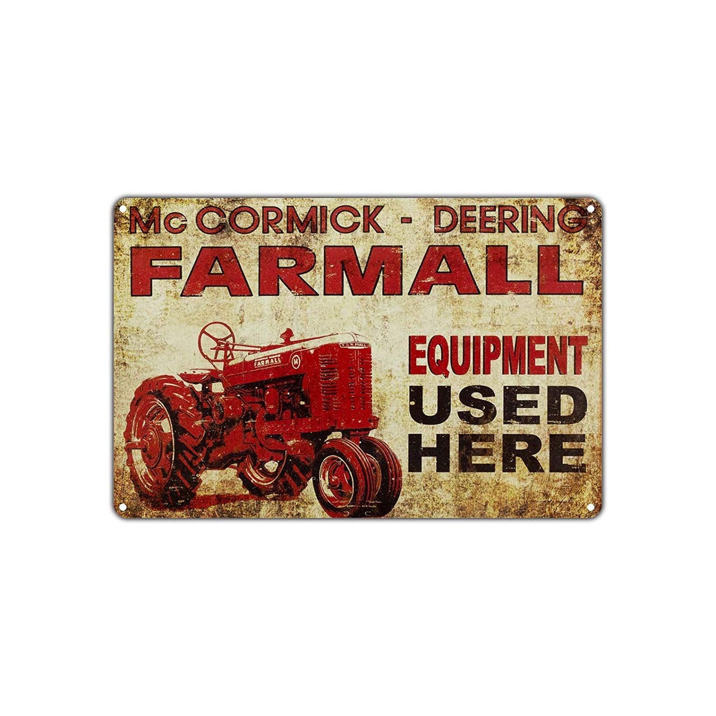 Mc Cormick Deering Farmall Equipment Used Here Wall Decor Art Shop Man Cave Bar Garage Aluminum