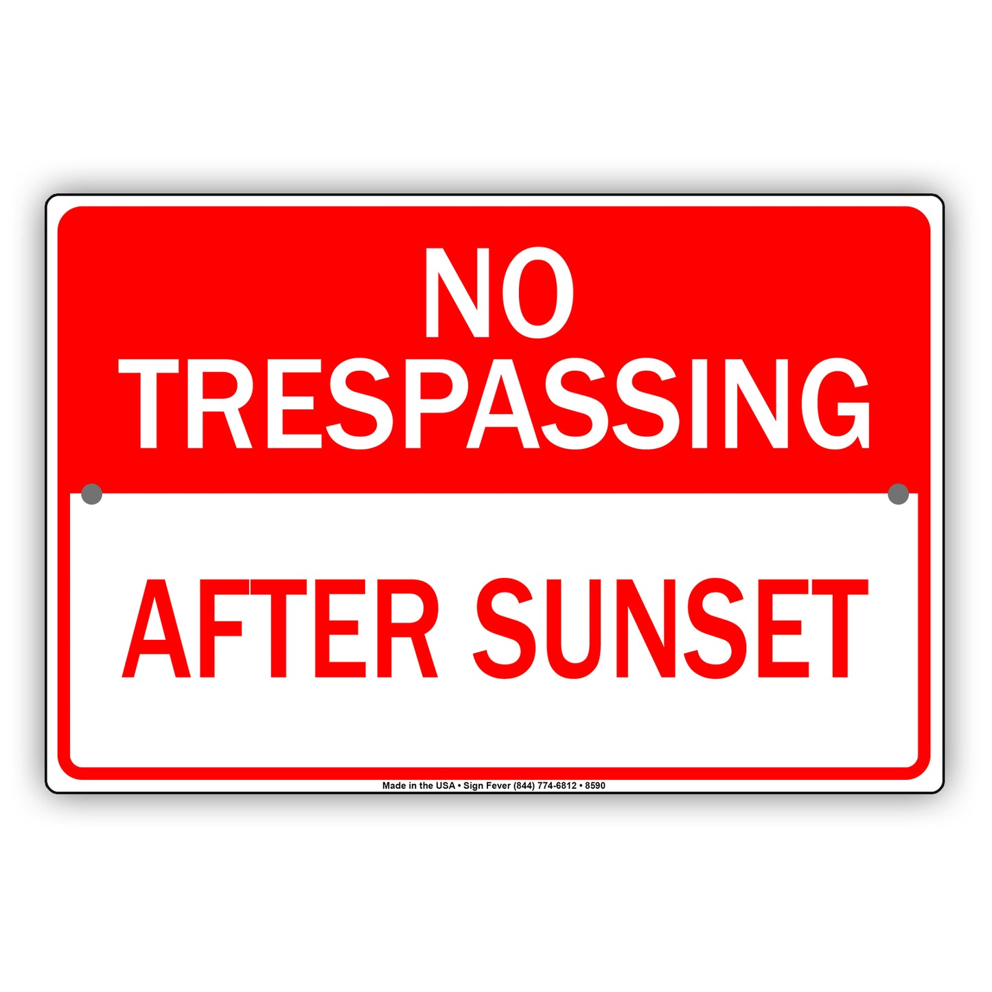 No Trespassing After Sunset Aluminum Metal Sign