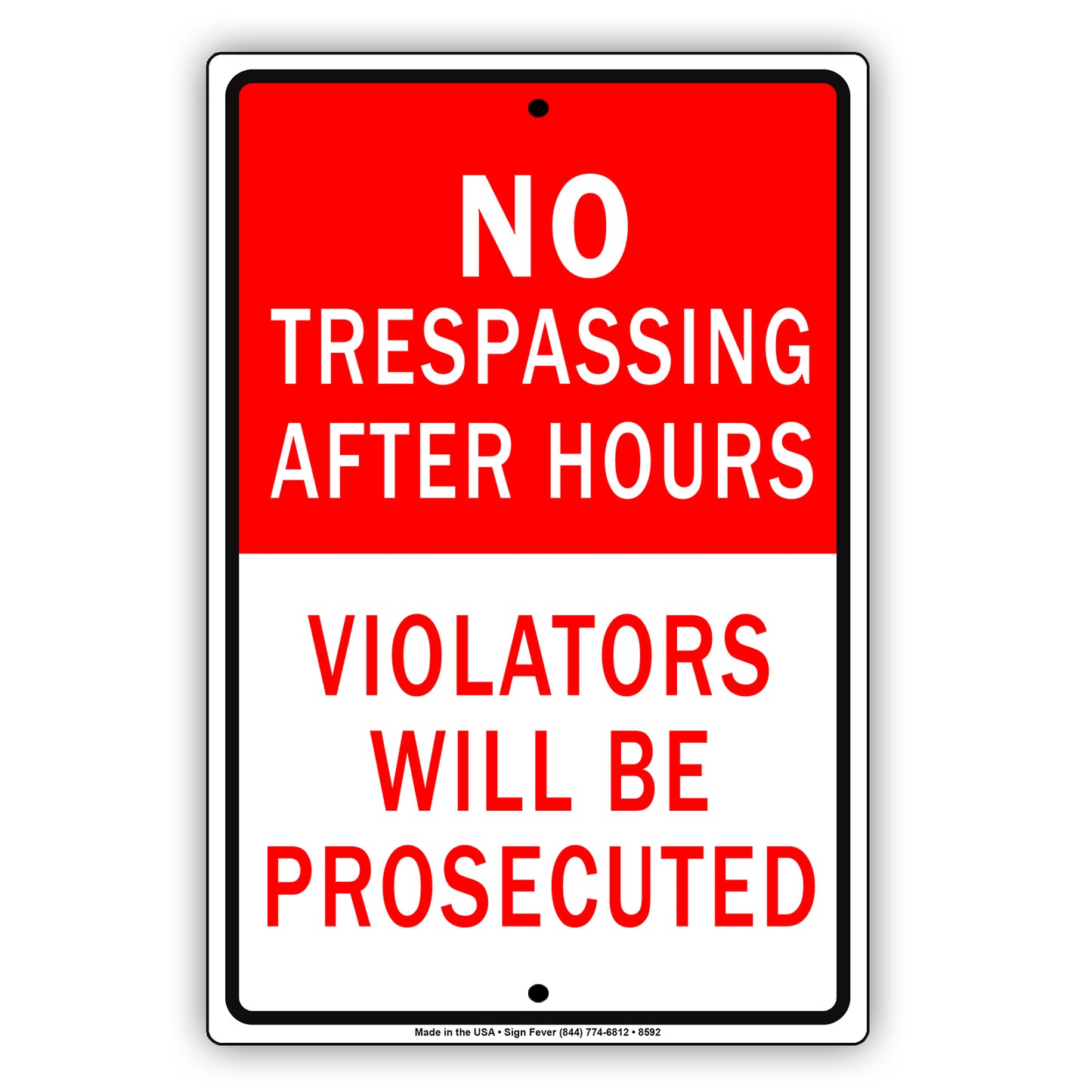 No Trespassing After Hours Violators Will Be Prosecuted Alert Aluminum Metal Sign Plate