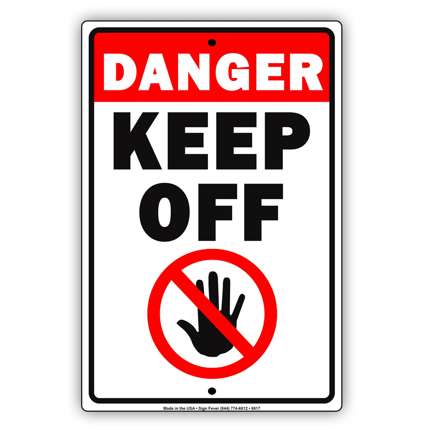 Danger Keep Off Safety Protection Restriction Strictly Prohibited Aluminum Metal Sign Plate