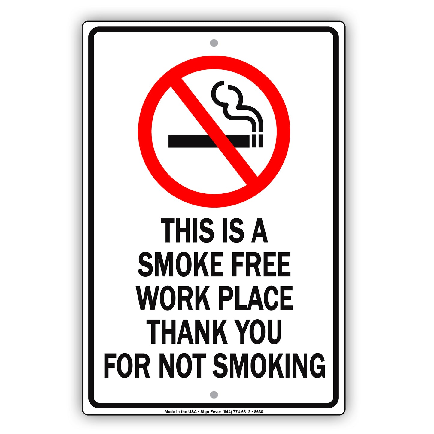 This Is A Smoke Free Work Place Thank You For Not Smoking Aluminum Metal Sign Plate