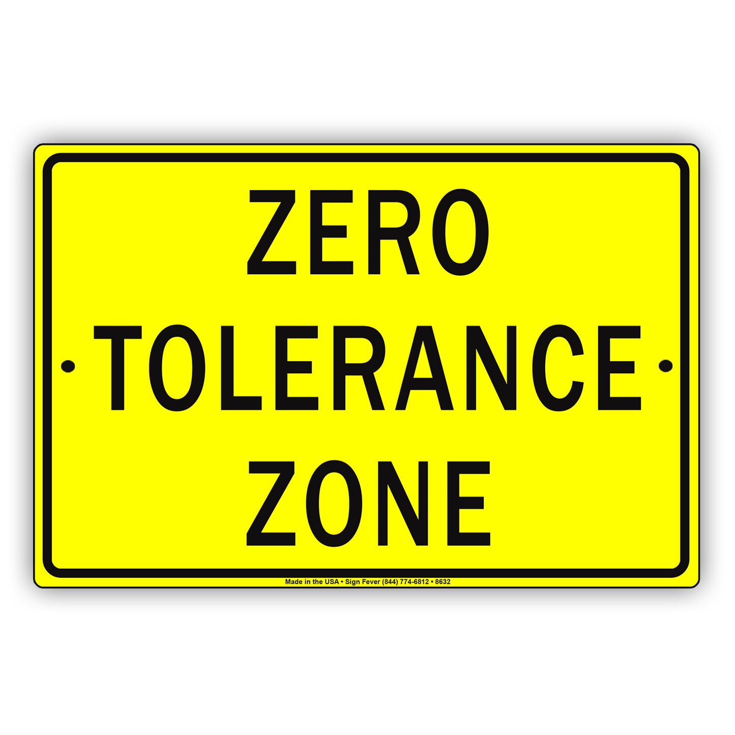 Zero Tolerance Zone We Call Police Criminals Restricted Strictly Prohibited Aluminum Metal Sign Plate