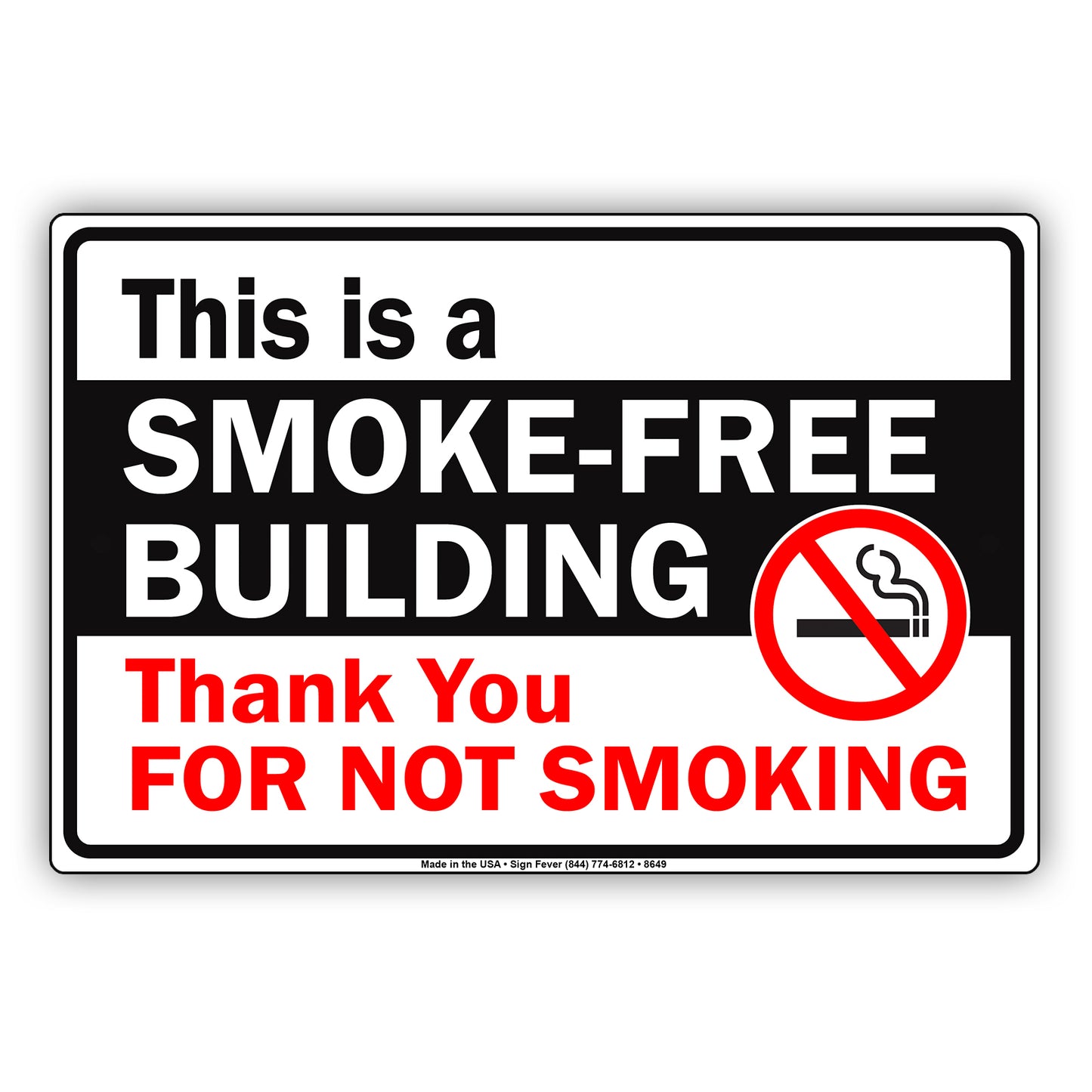 This Is A Smoke Free Building Thank You For Not Smoking Novelty Restricted Strictly Prohibited Aluminum Metal Sign Plate
