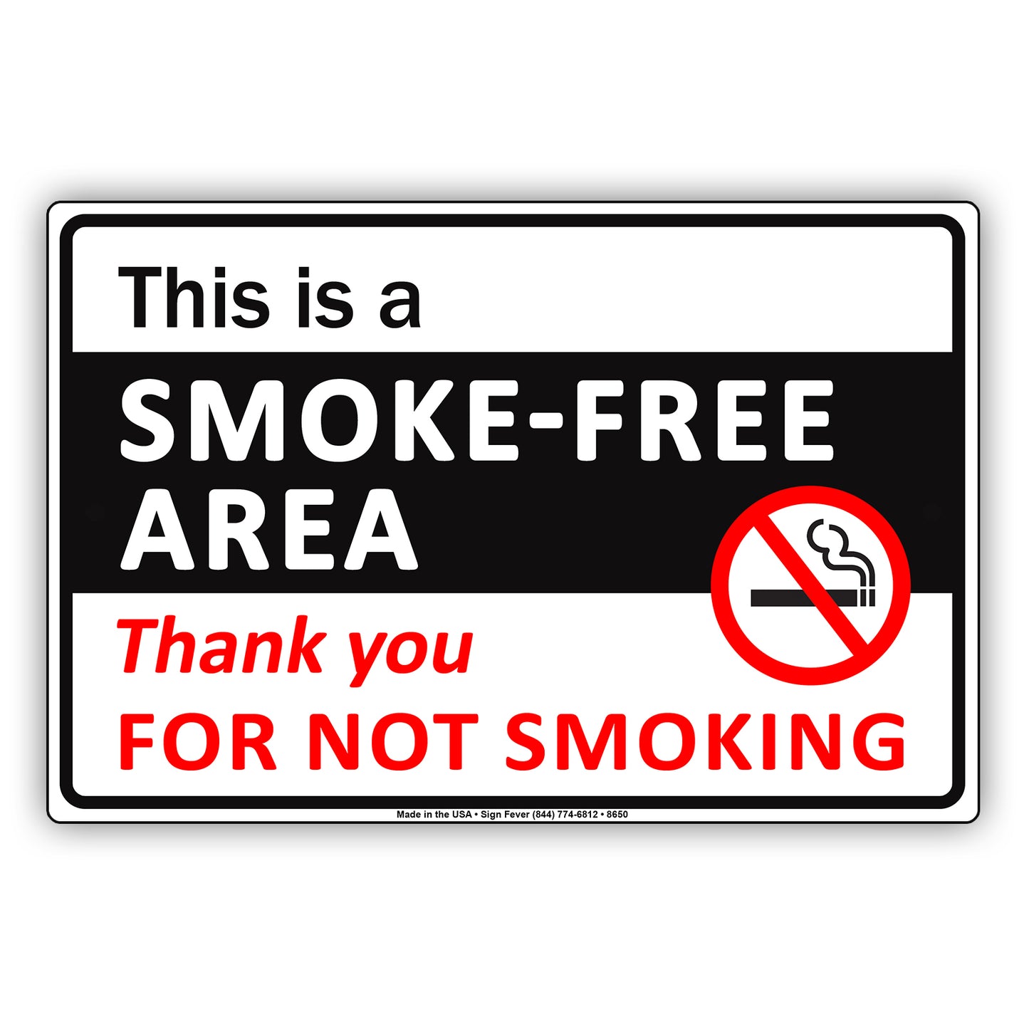 Notice This Is A Smoke Free Area Thank You For Not Smoking Restricted Strictly Prohibited Aluminum Metal Sign Plate