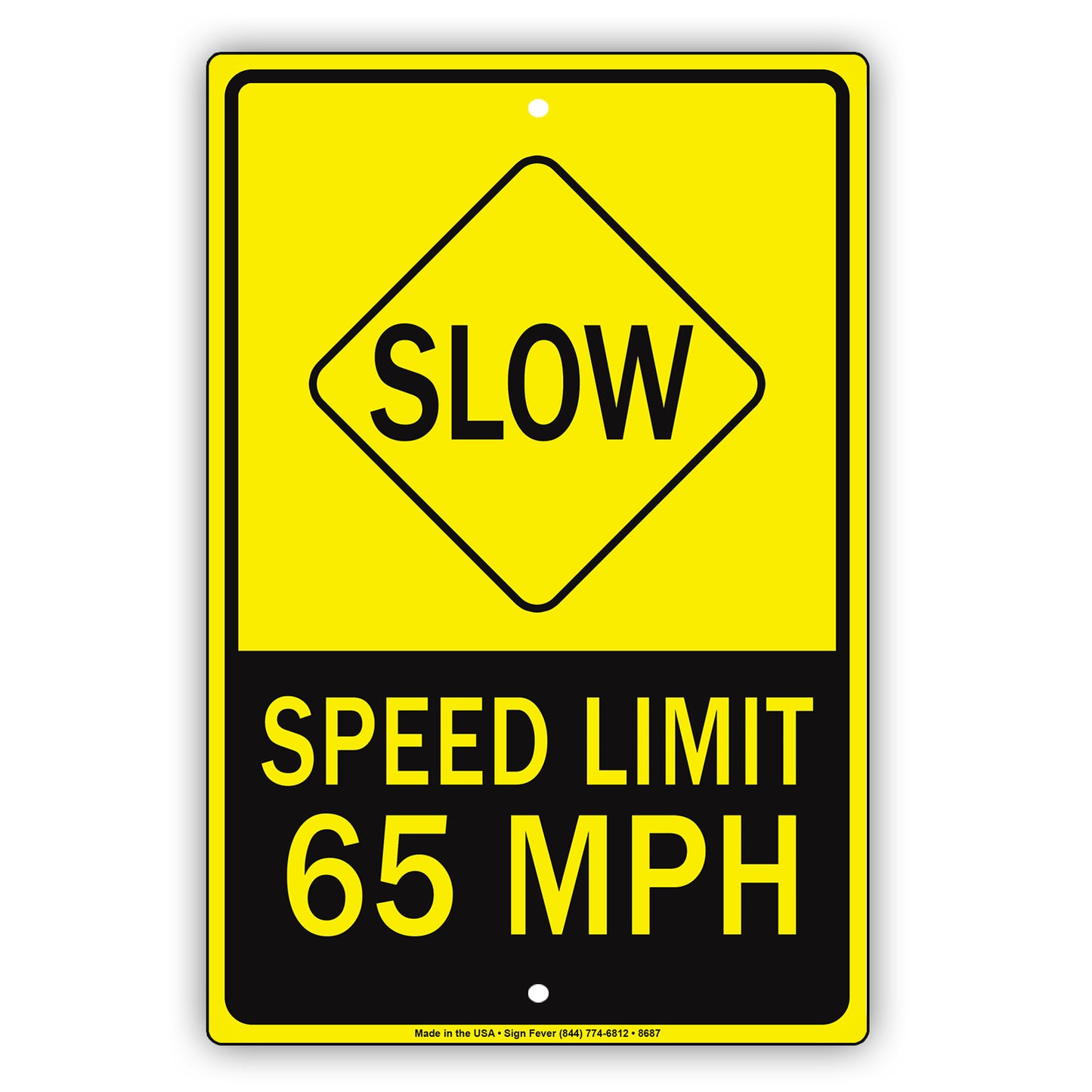 Caution Speed Limit 65 Mph Slow Down Violators Will Be Towed Away Strictly Prohibited Aluminum Metal Sign Plate