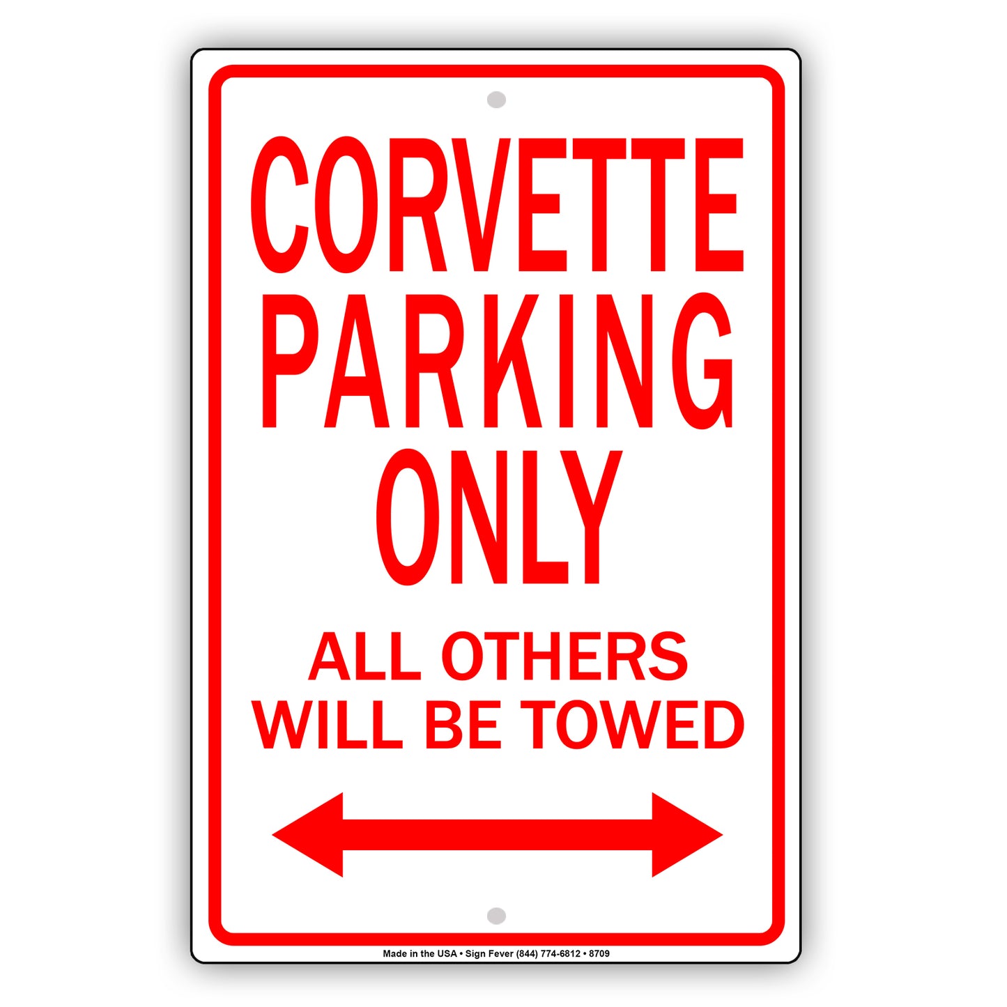 Corvette Parking Only All Others Will Be Towed Aluminum Metal Sign Plate