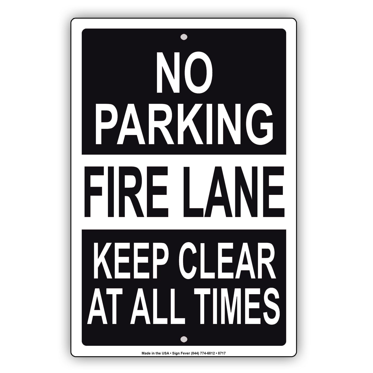 No Parking Fire Lane Keep Clear At All Times Aluminum Metal Sign Plate