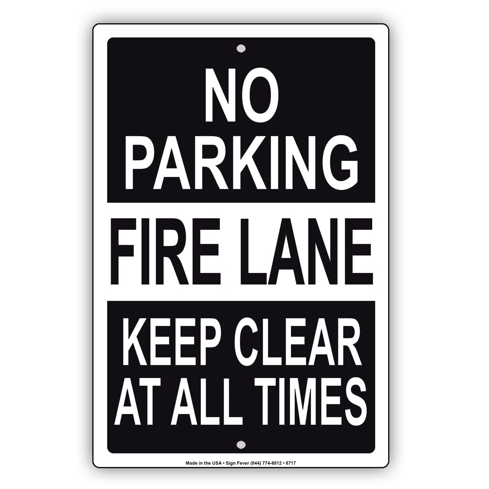 No Parking Fire Lane Keep Clear At All Times Aluminum Metal Sign Plate