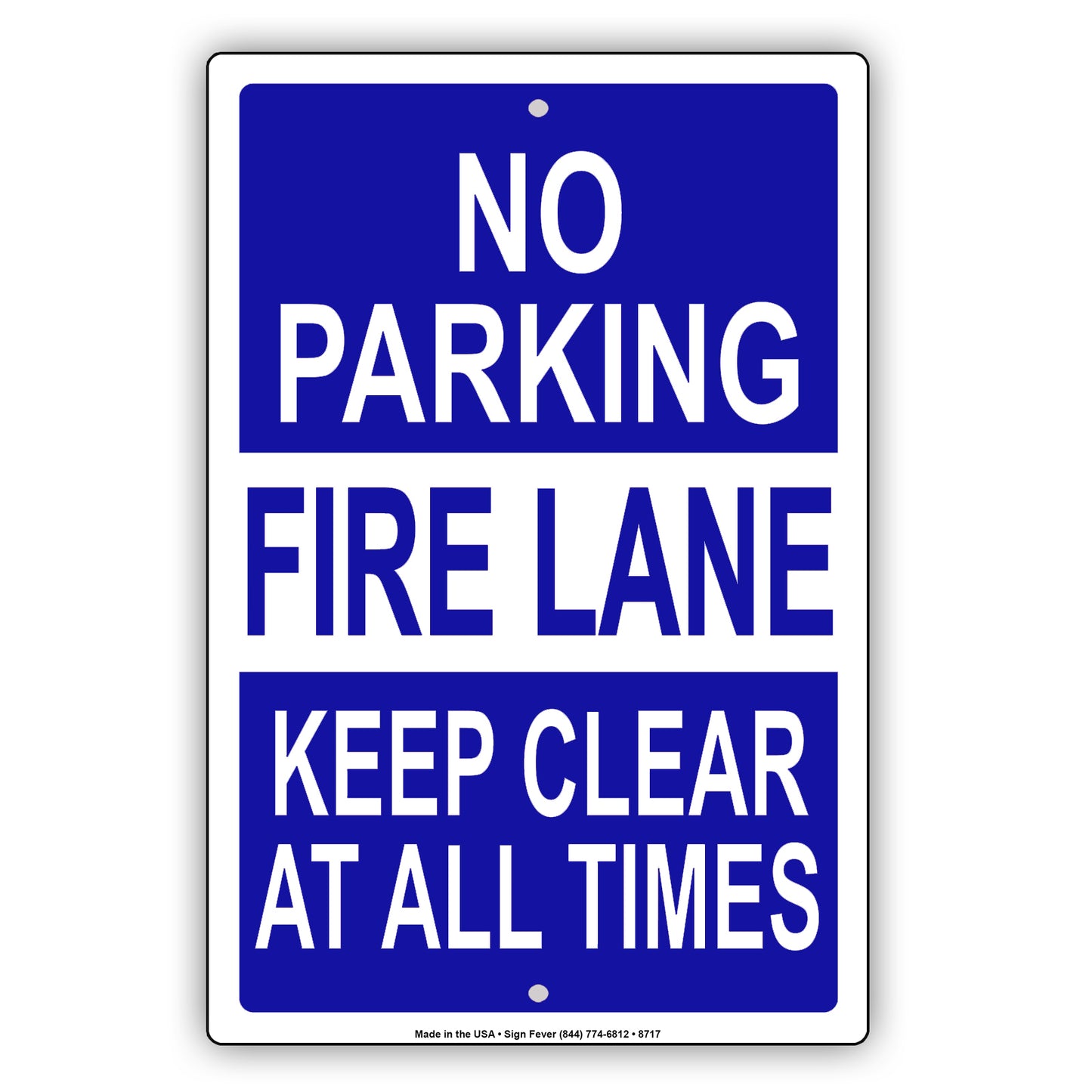 No Parking Fire Lane Keep Clear At All Times Aluminum Metal Sign Plate