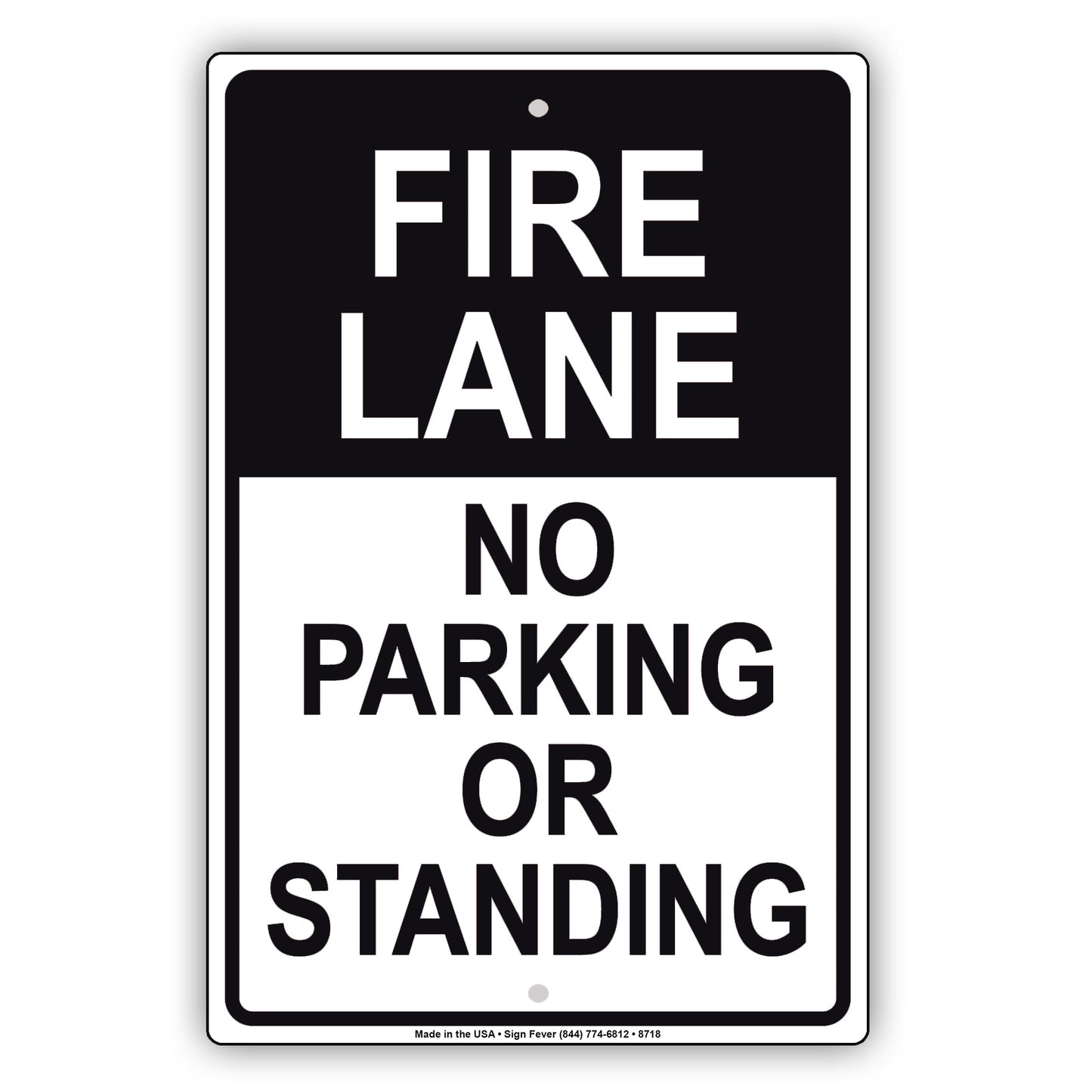 Fire Lane No Parking Or Standing Aluminum Metal Sign Plate