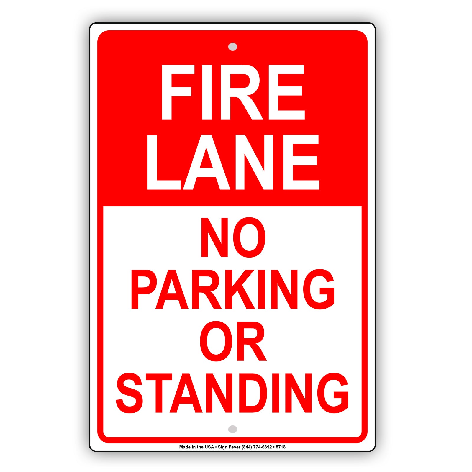 Fire Lane No Parking Or Standing Aluminum Metal Sign Plate