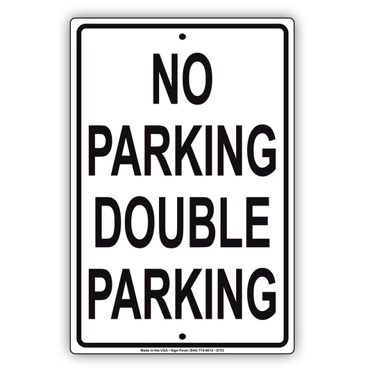 No Parking Double Parking Road Aluminum Metal Sign Plate