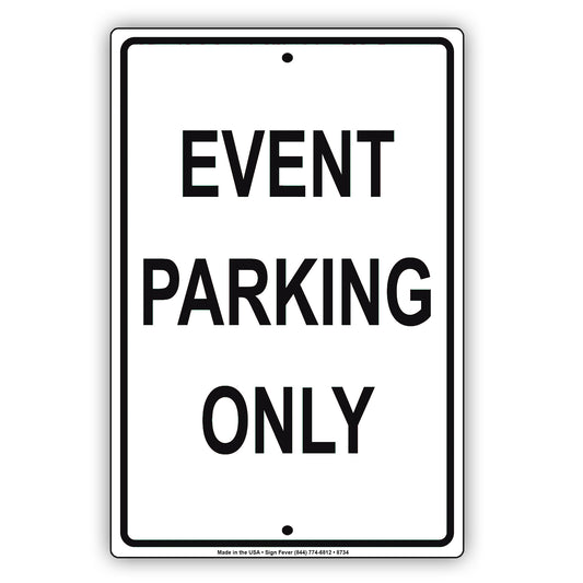 Event Parking Only Road Marquee Hall Aluminum Metal Sign Plate