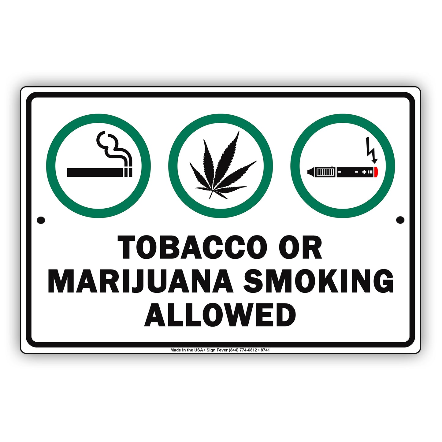 Tobacco Or Marijuana Smoking Allowed Aluminum Metal Sign Plate