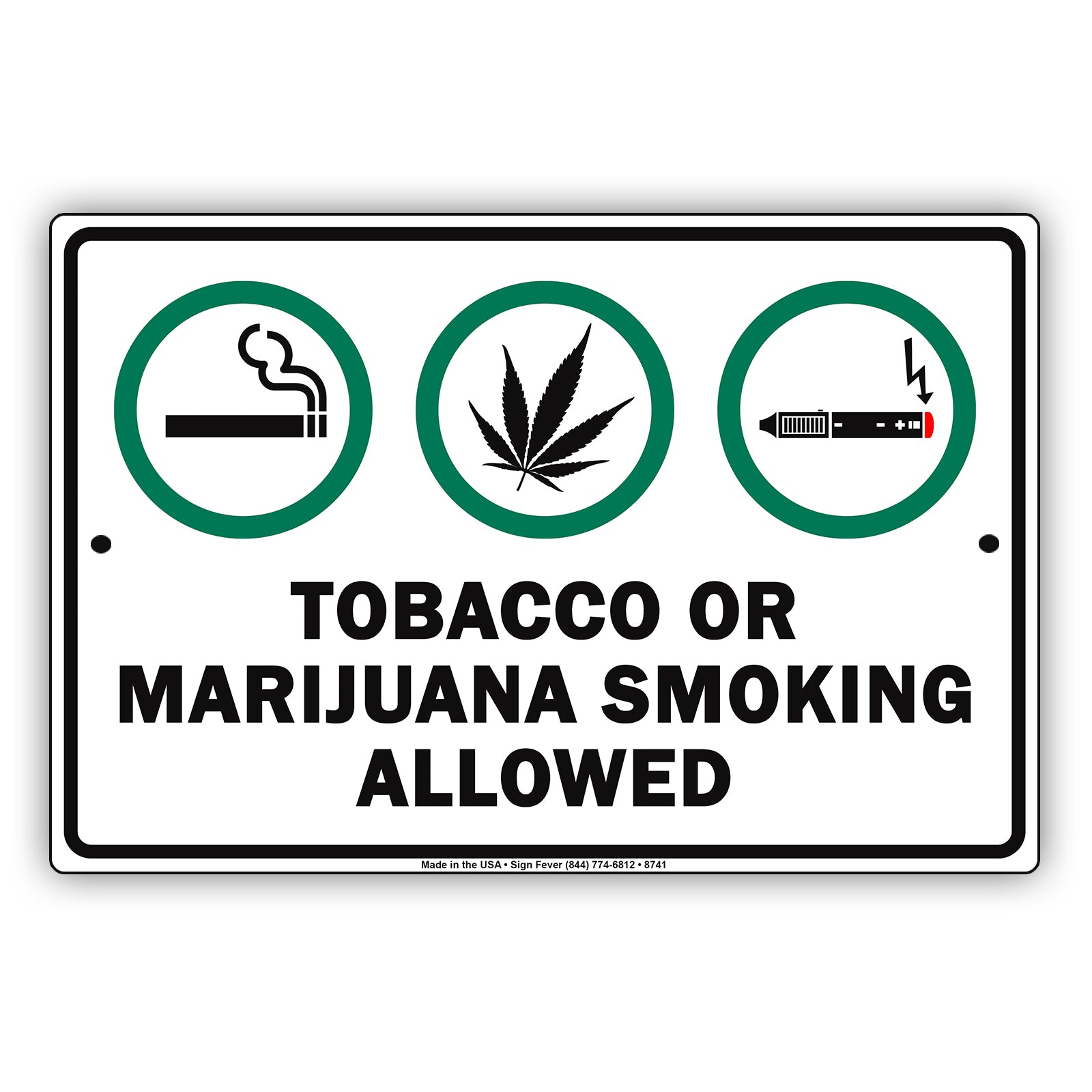Tobacco Or Marijuana Smoking Allowed Aluminum Metal Sign Plate