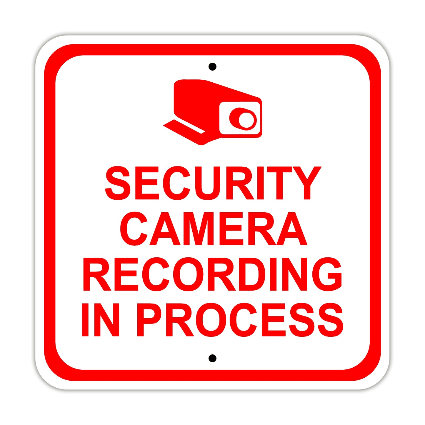 Security Camera Recording in Process Aluminum Metal Sign Plate
