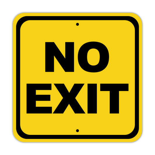 No Exit Prohibited Warning Traffic Safety Aluminum Metal Sign Plate