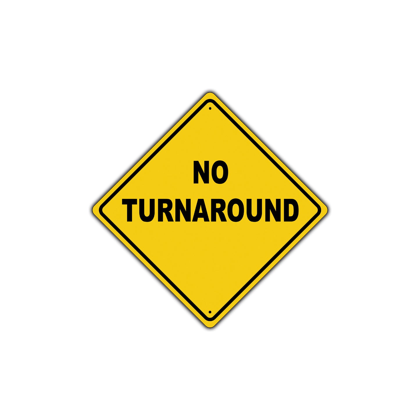 No Turnaround Dead End Metal Aluminum Road Novelty Dangrous Warning Caution Plate Sign