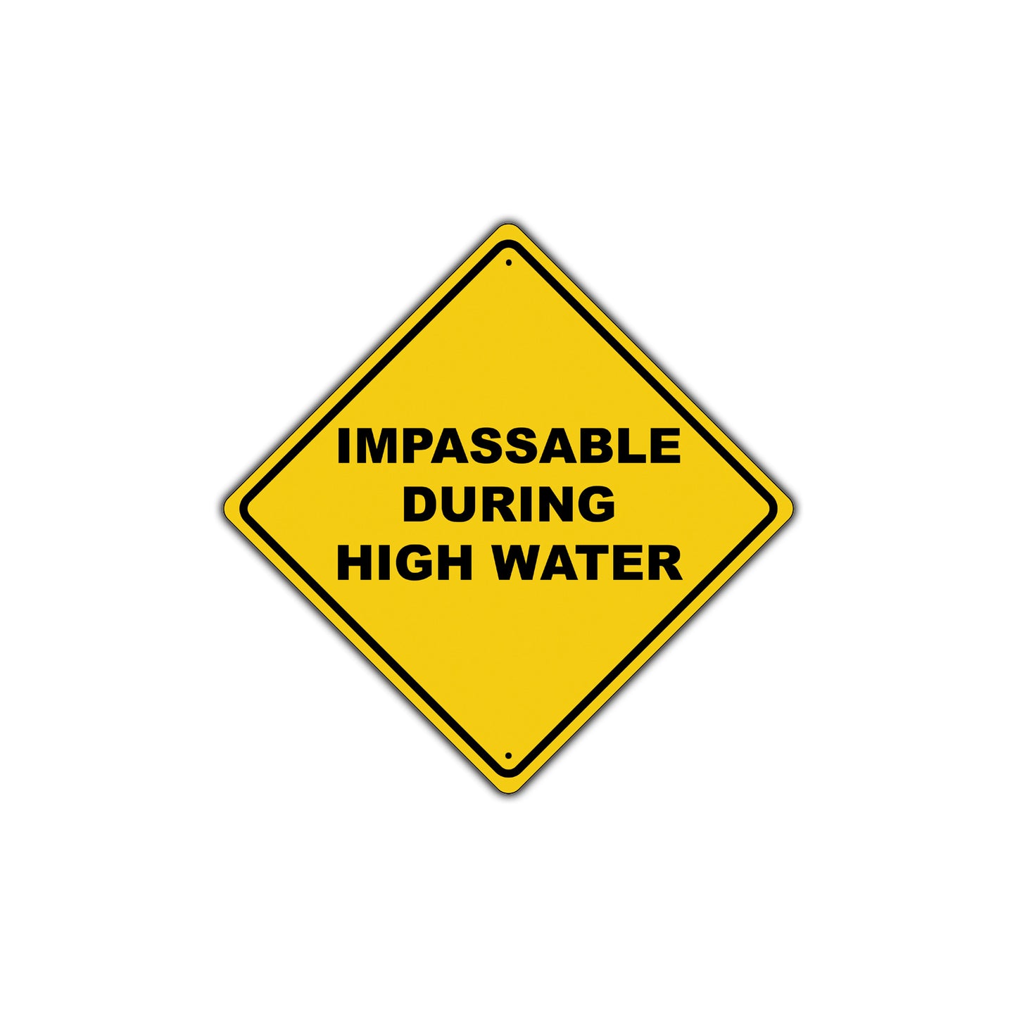 Impassable During High Water Warning Caution Attention Xing Metal Aluminum Novelty Plate Sign