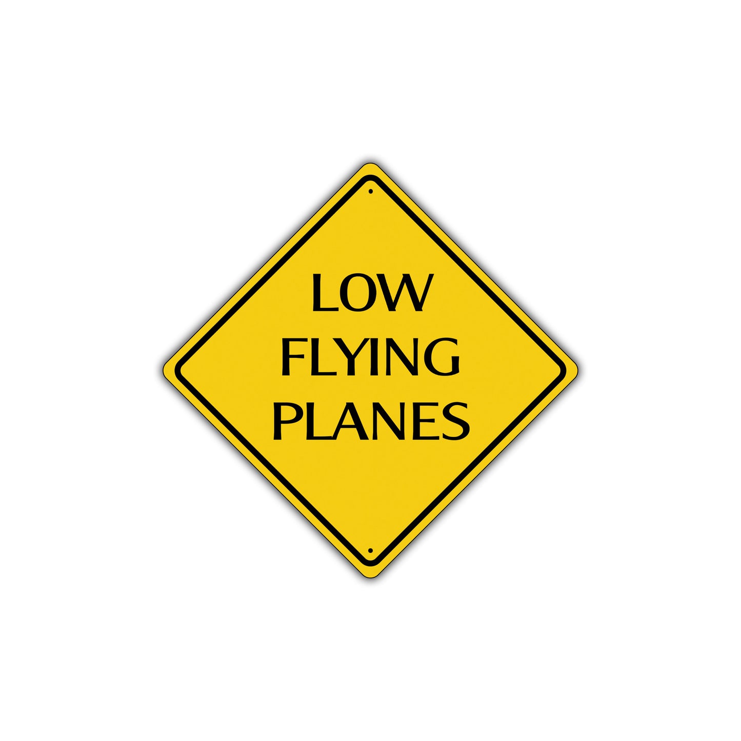 Low Flying Planes Funny Alert Warning Attention Xing Metal Aluminum Novelty Plate Sign