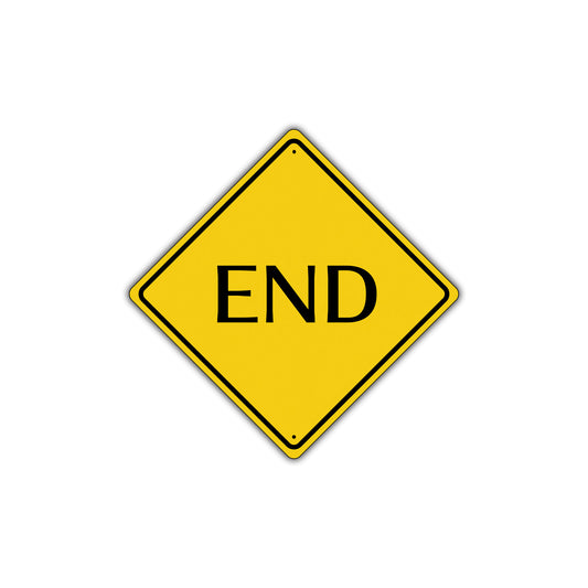 End Road Highway Do Not Block Warning Caution Attention Xing Metal Aluminum Novelty Plate Sign