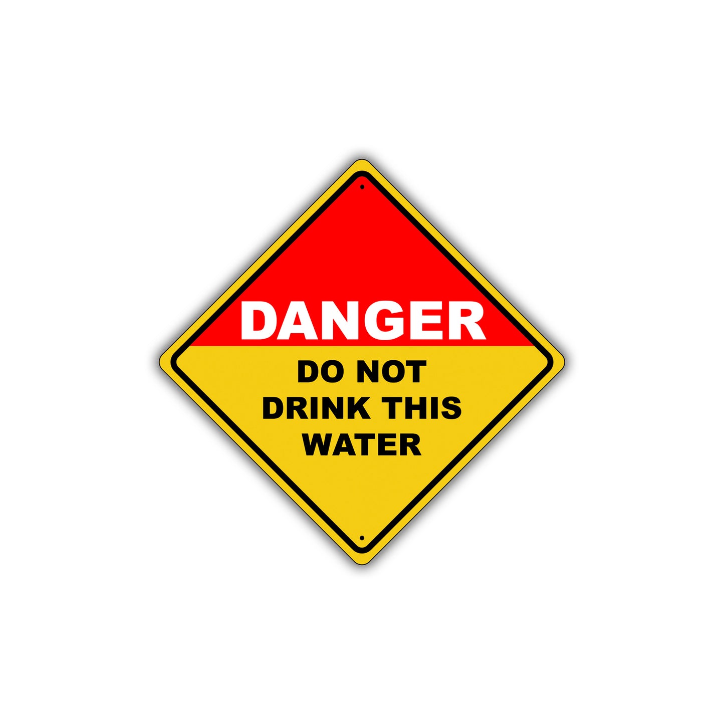 Caution Danger Do Not Drink This Water Osha Metal Alert Aluminum Novelty Notice Sign Plate
