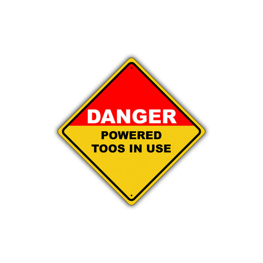 Caution Danger Powered Tools In Use Osha Metal Alert Aluminum Novelty Notice Sign