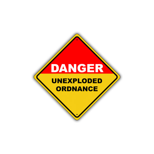 Caution Danger Unexploded Ordnance Restricted Area Arms Bombs Metal Alert Aluminum Novelty Sign