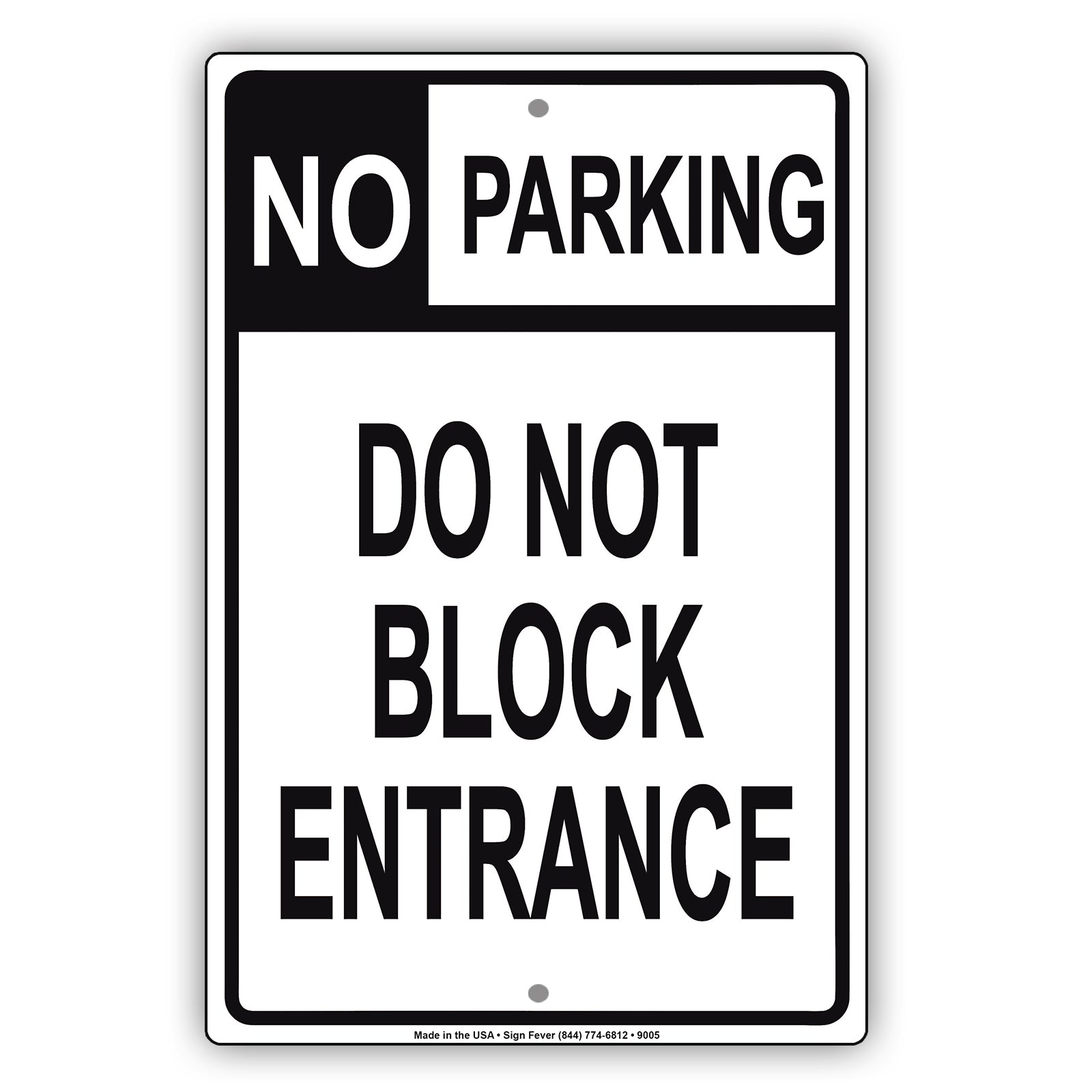 No Parking Do Not Block Entrance Aluminum Metal Sign Plate