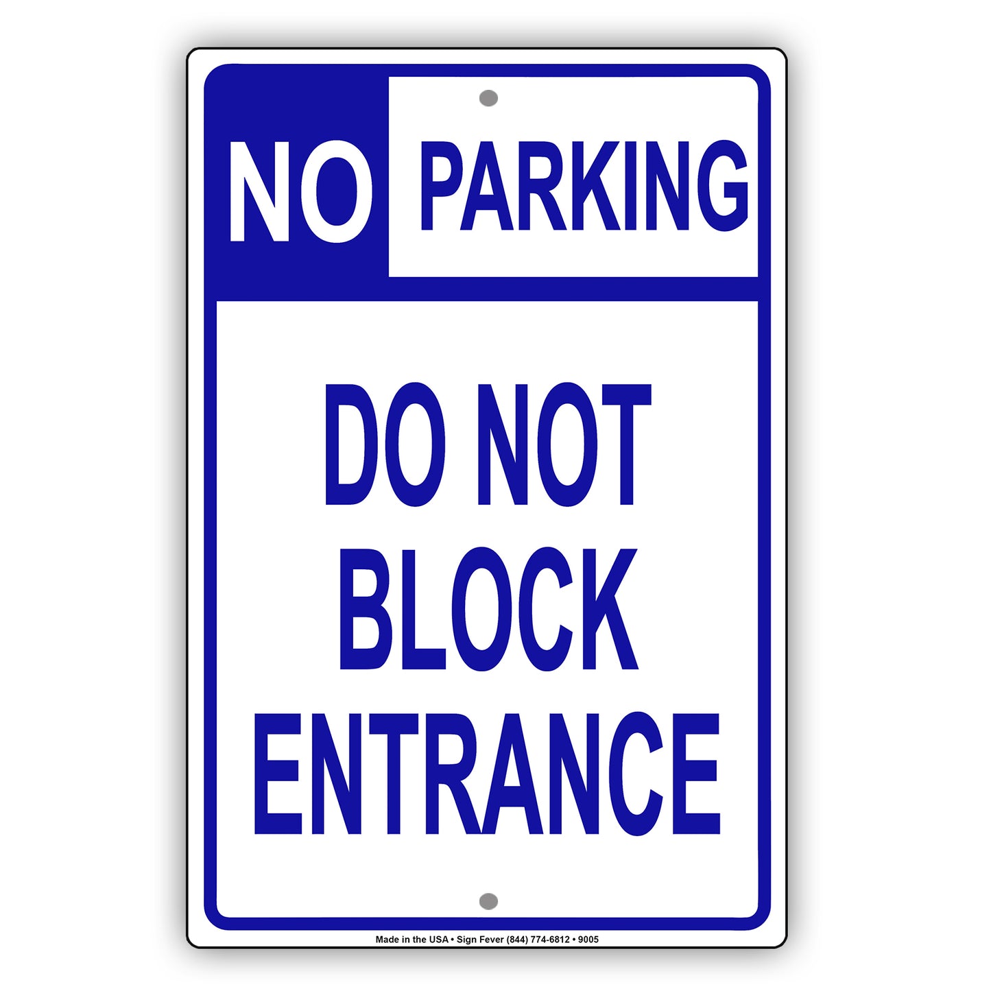 No Parking Do Not Block Entrance Aluminum Metal Sign Plate