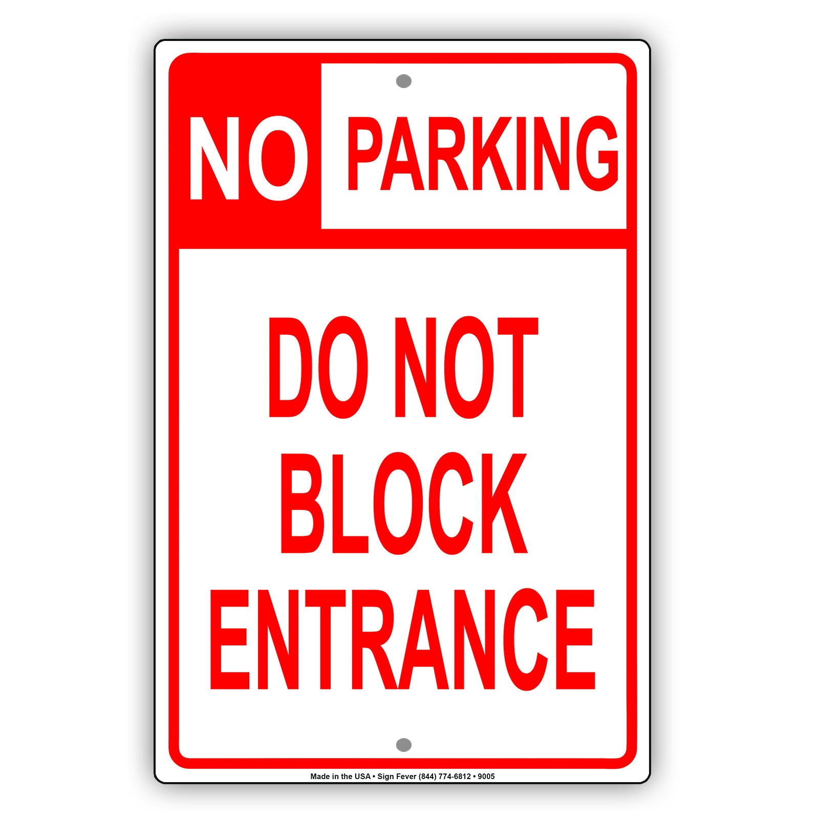 No Parking Do Not Block Entrance Aluminum Metal Sign Plate