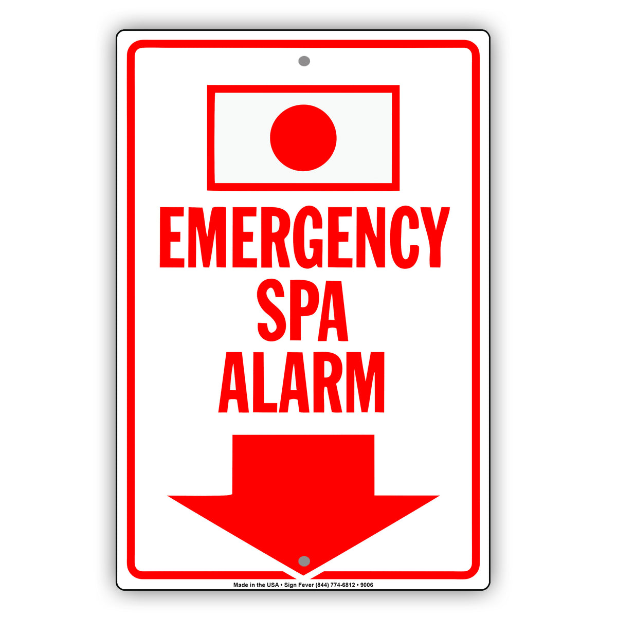 Emergency Spa Alarm With Down Arrow Aluminum Metal Sign Plate
