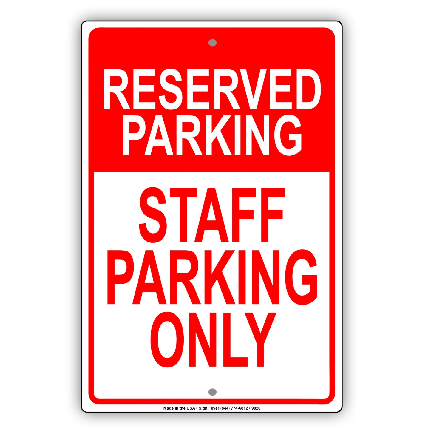 Reserved Parking Staff Parking Only Aluminum Metal Sign Plate