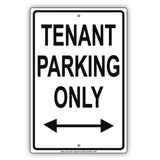 Tenant Parking Only With Both Side Arrow Aluminum Metal Sign Plate