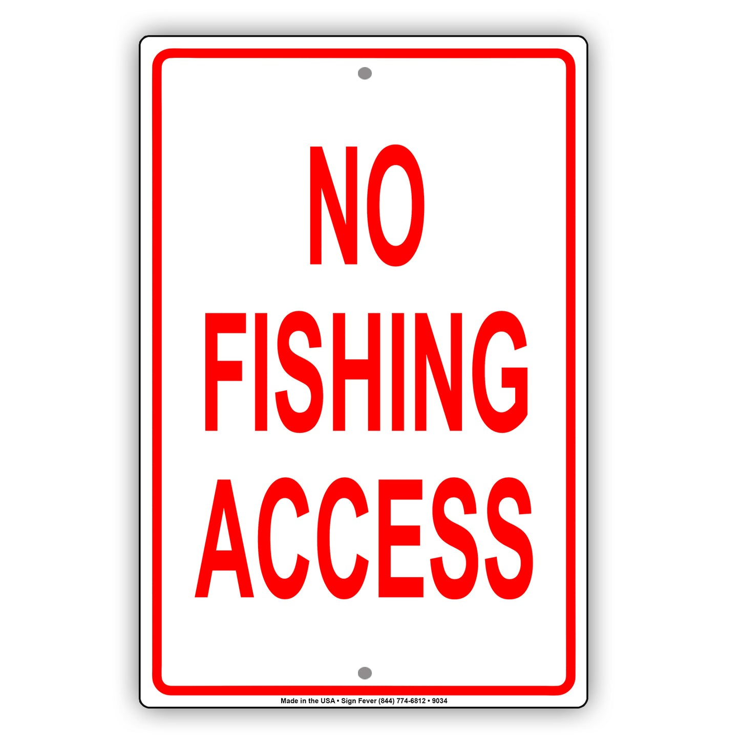 No Fishing Access Ocean Aluminum Metal Sign Plate