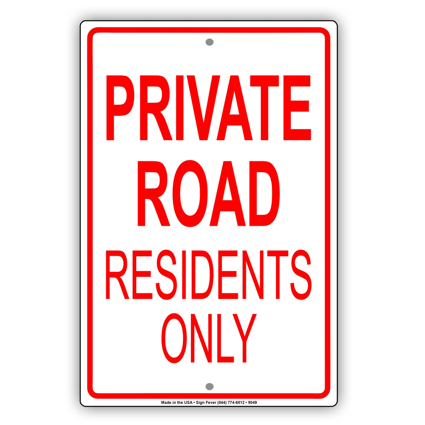 Private Road Residents Only No Trespassing Aluminum Metal Sign Plate