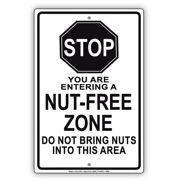 stop-you-are-entering-a-nut-free-zone-do-not-bring-nuts-metal-notice-sign-sign-fever for Free Printable Nut Free Zone Sign Stop You Are Entering A Nut-free Zone Do Not Bring Nuts | Metal Notice Sign - Sign Fever for Free Printable Nut Free Zone Sign