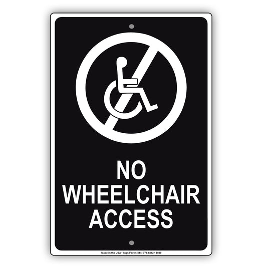 No Wheelchair Access Hospital Stairs Aluminum Metal Sign Plate