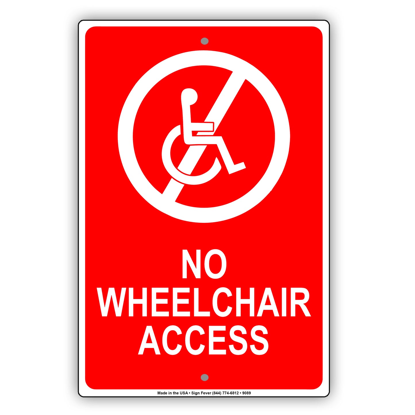 No Wheelchair Access Hospital Stairs Aluminum Metal Sign Plate