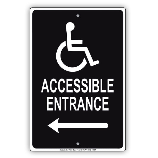 Accessible Entrance Left Side Handicap Alert Aluminum Metal Sign Plate