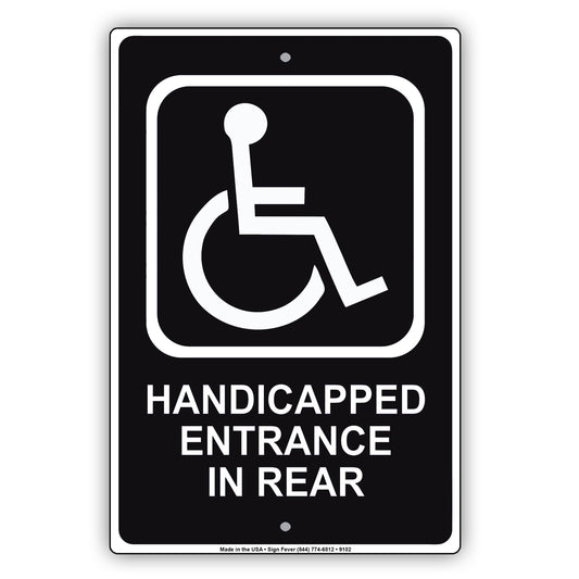 Handicaped Entrance In Rear Alert Aluminum Metal Sign Plate
