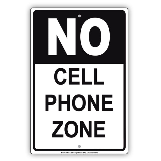 No Cell Phone Zone Restricted Area Aluminum Metal Sign