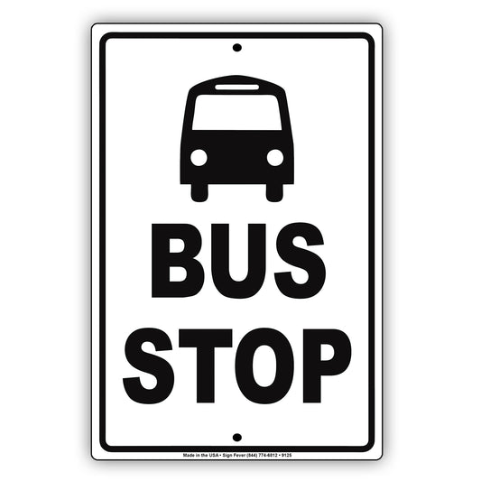 Bus Stop with Symbol Passengers No Parking Aluminum Metal Sign